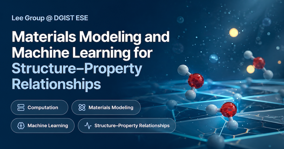 Material Modelling Group Lee Group @ DGIST ESE | Materials Modeling and Machine Learning
